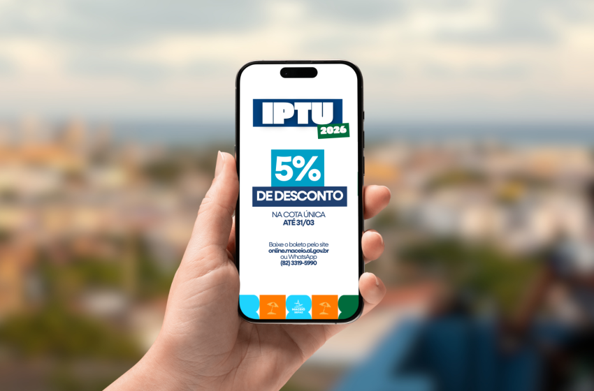 IPTU 2026: Cota única com 5% de desconto vai até o dia 31 de março