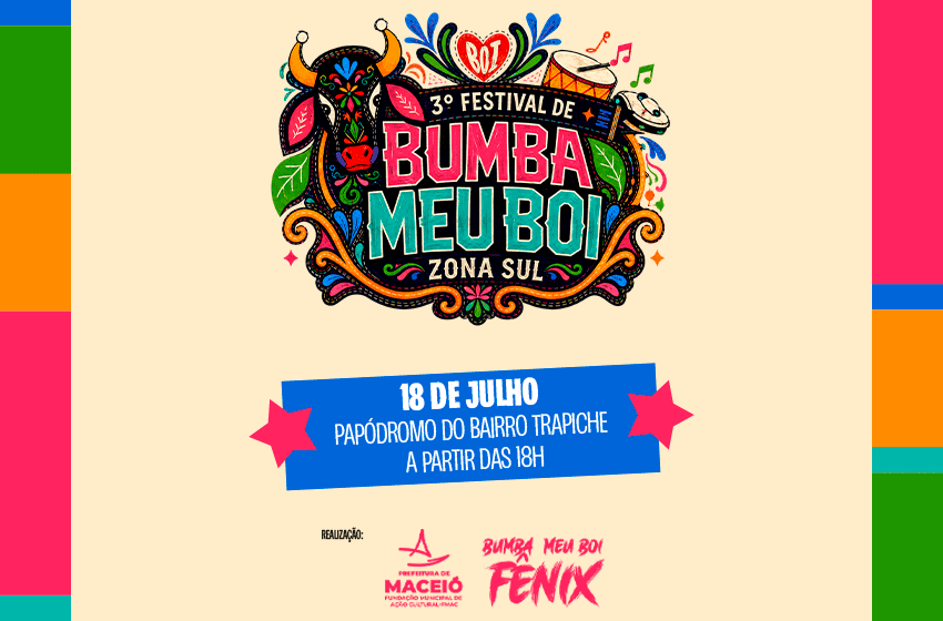 3º Festival de Bumba Meu Boi da Zona Sul acontece neste sábado(18)