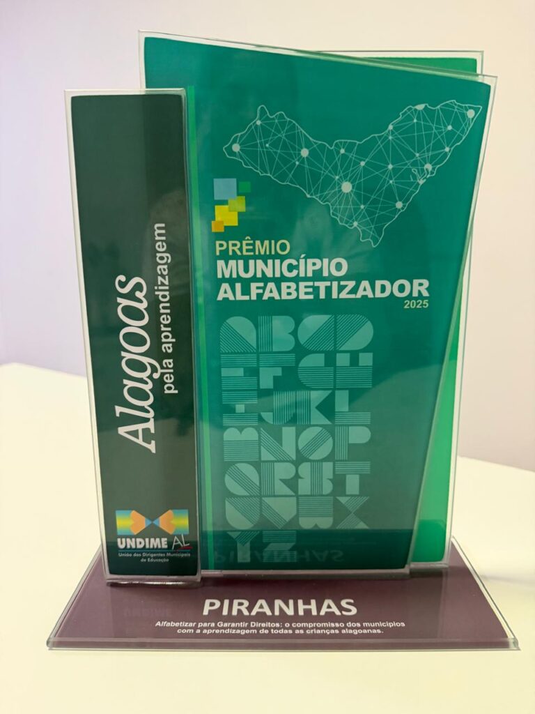 EDUCAÇÃO DE PIRANHAS CONQUISTA PRÊMIO MUNICÍPIO ALFABETIZADOR 2025